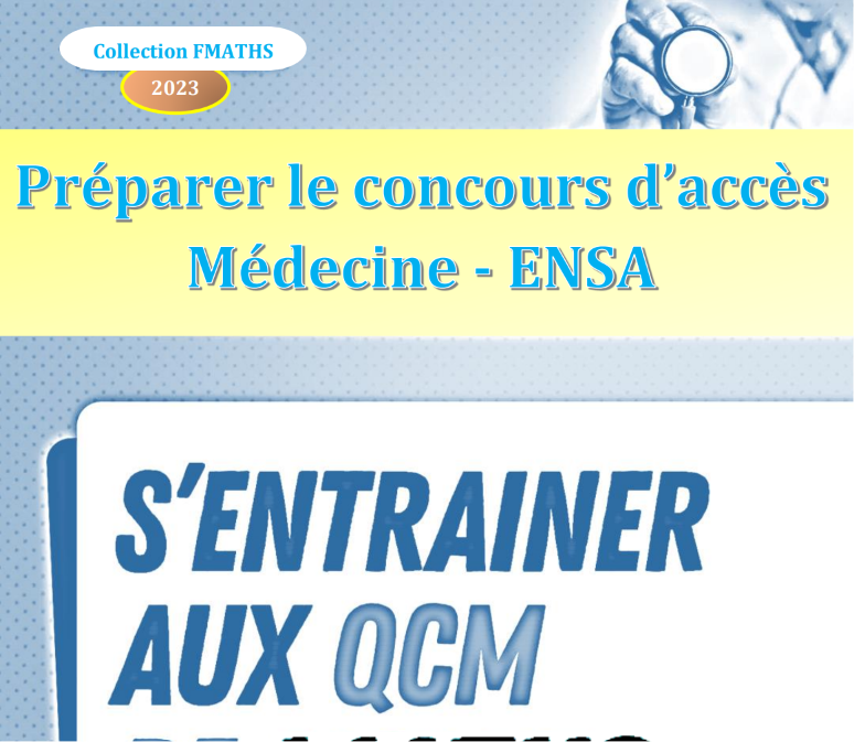 Préparer le concours d'accès Médecine - ENSA